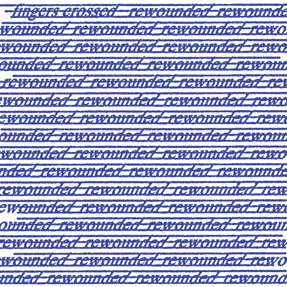 Rewounded - Fingers Crossed