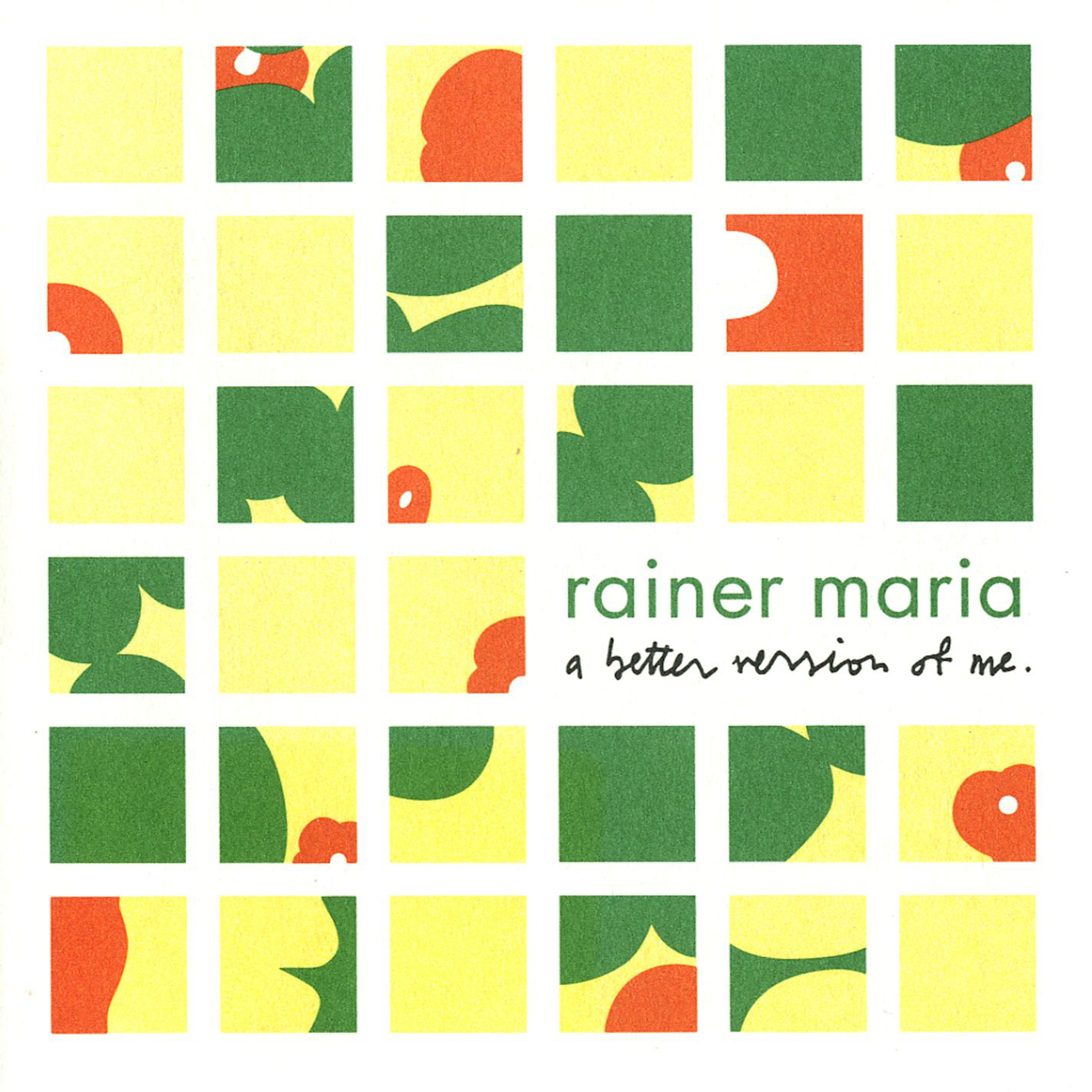 Rainer Maria - A Better Version of Me