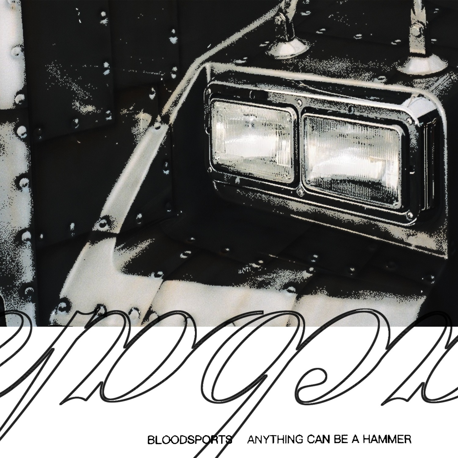 bloodsports - Anything Can Be A Hammer