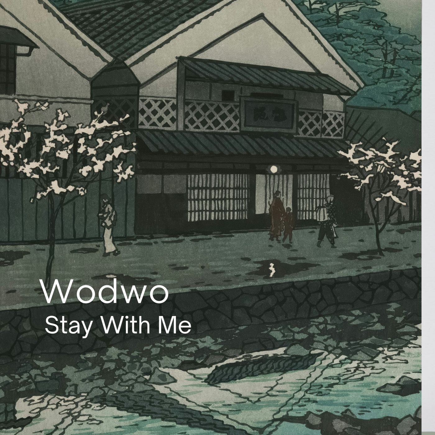 Wodwo - Stay With Me
