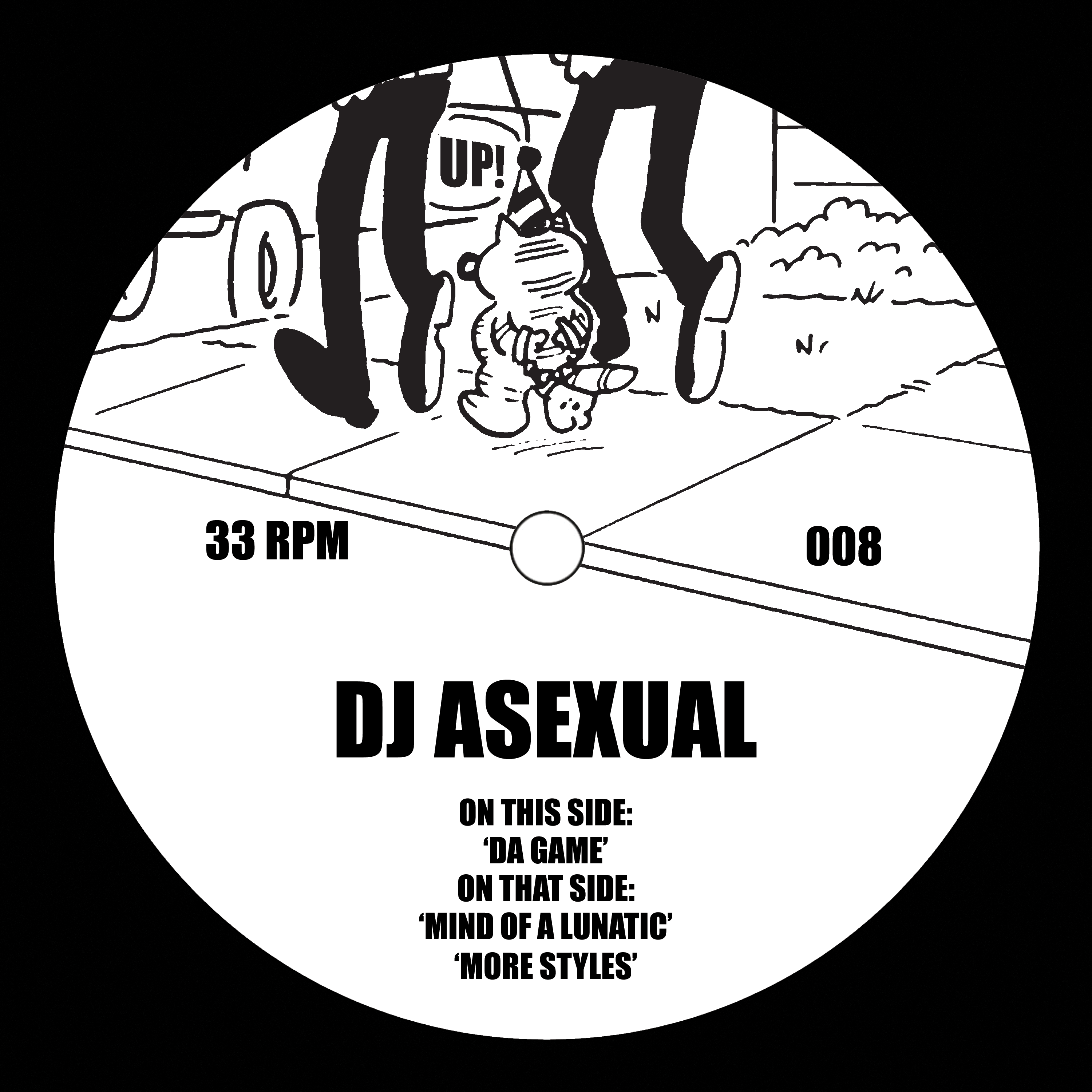 DJ ASEXUAL - [UP008]  DA GAME