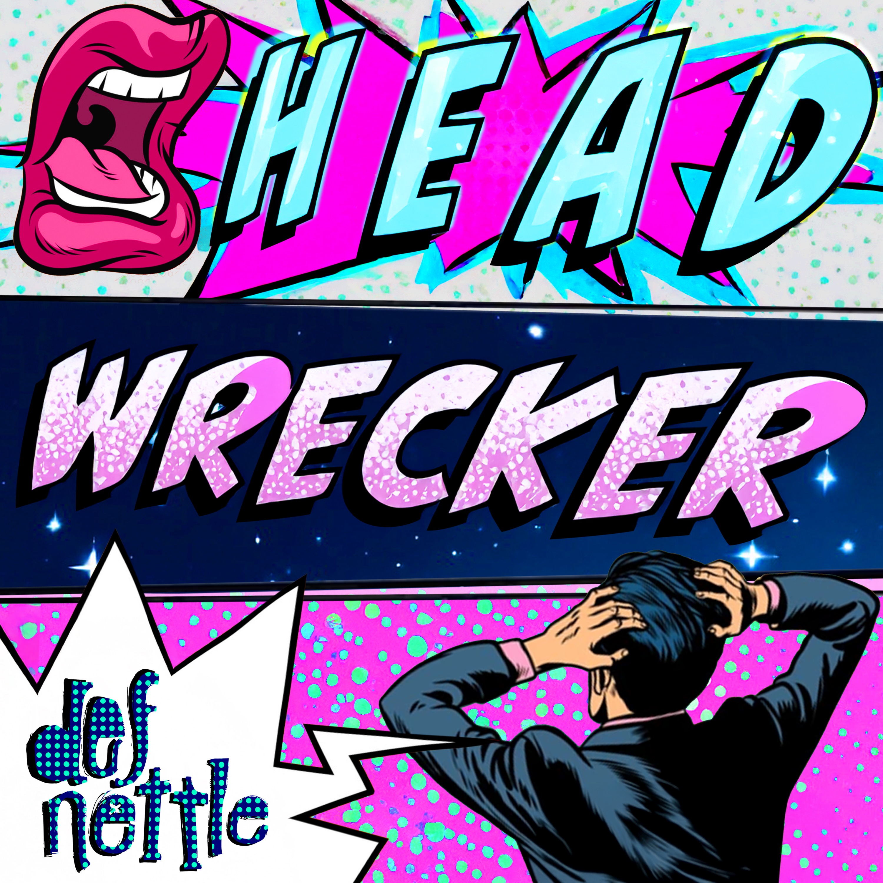 Def Nettle - Head Wrecker