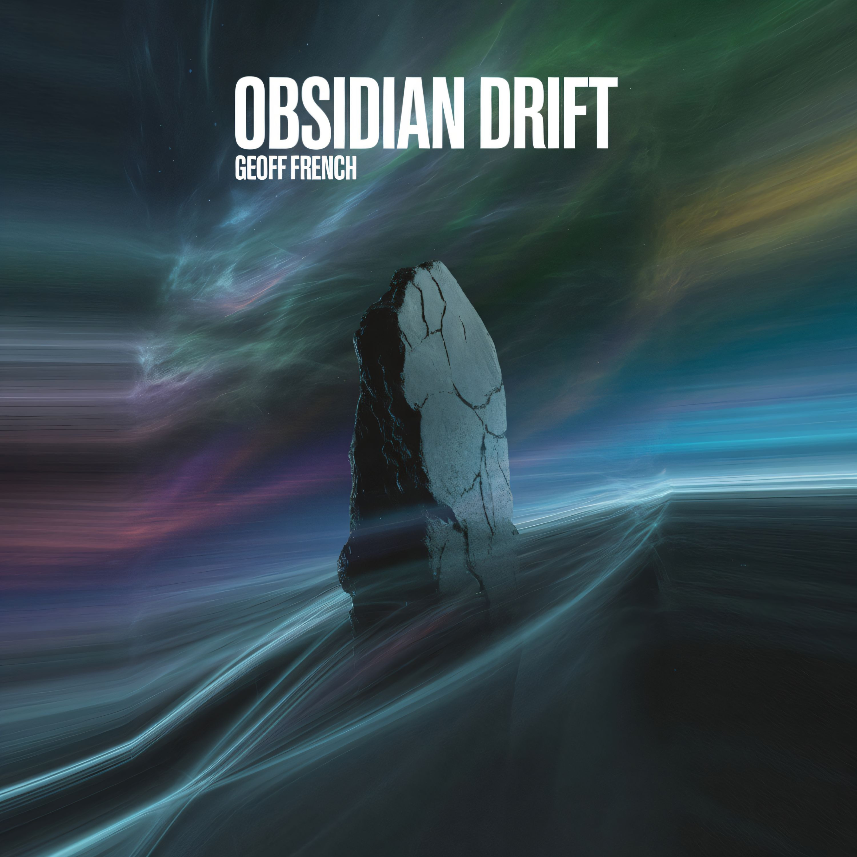 Geoff French - Obsidian Drift
