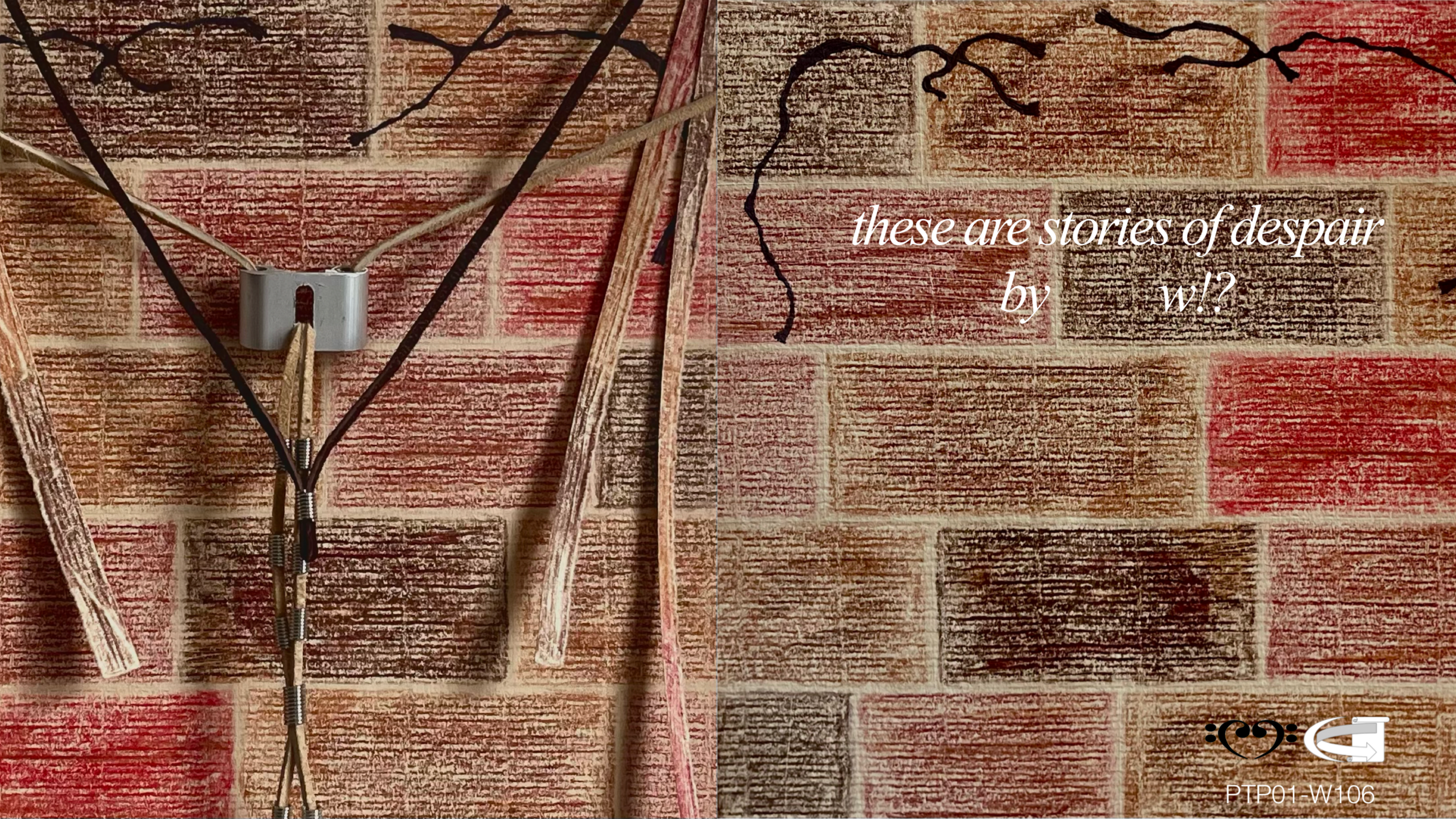 w!? - these are stories of despair