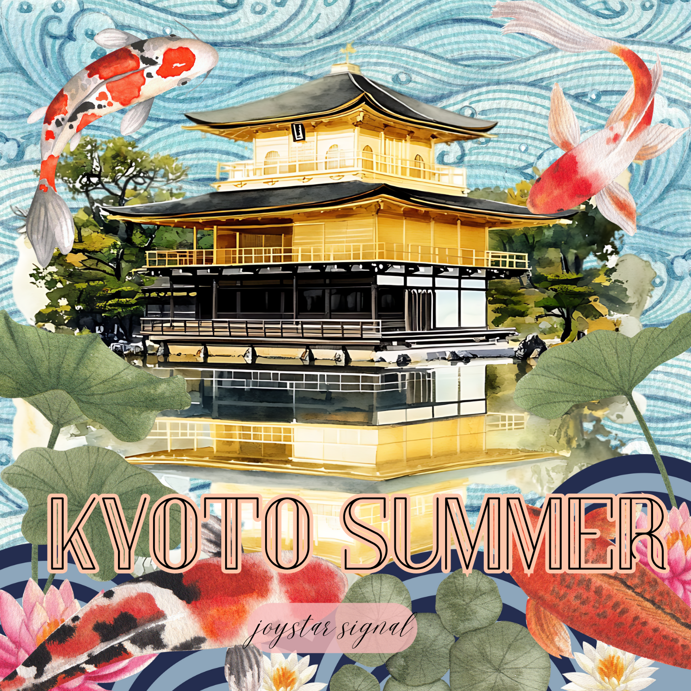 joystar signal - Kyoto Summer