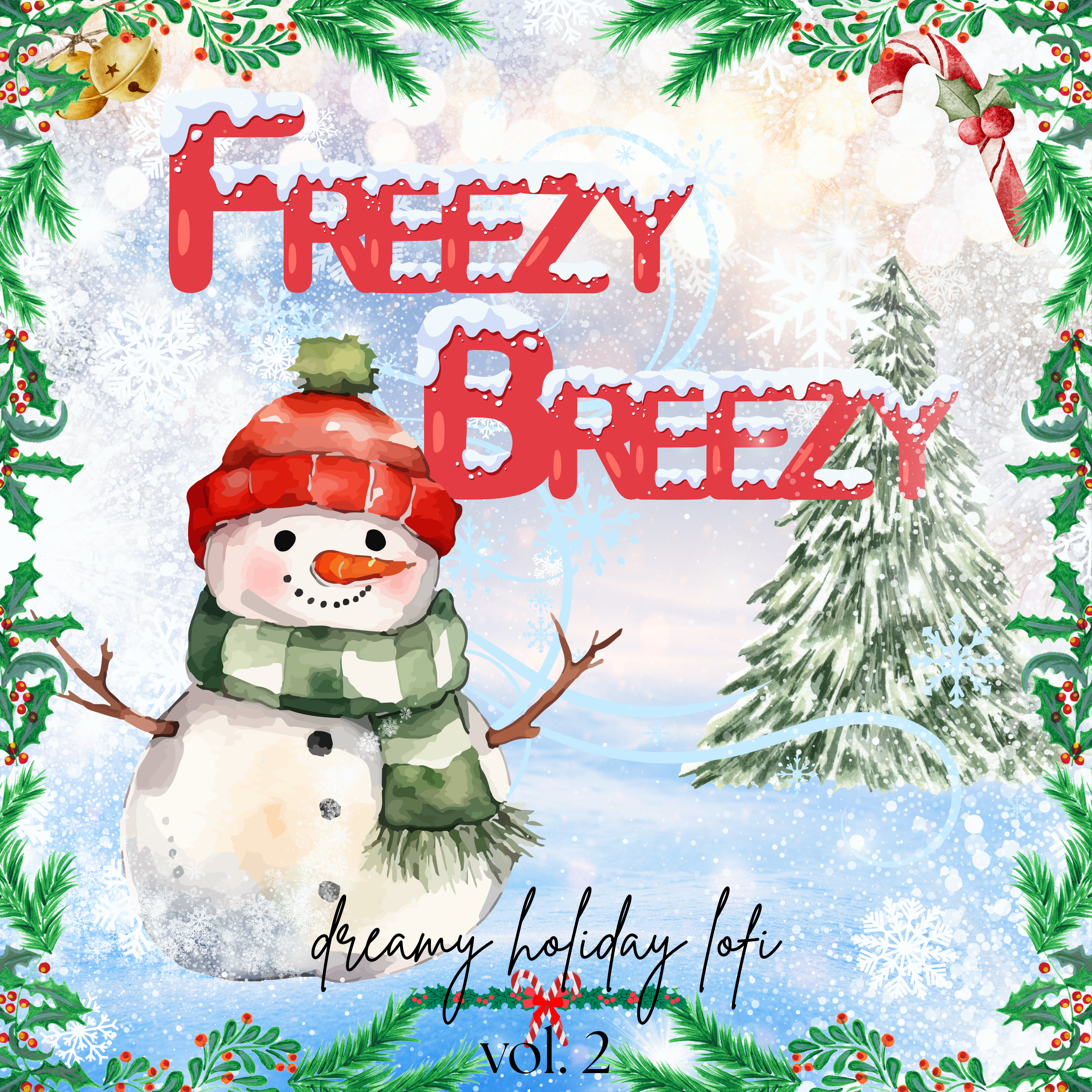 joystar signal - freeze breezy, dreamy holiday lofi vol. 2